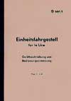 Dienstvorschrift D 661/1 Einheitsfahrgestell für le Lkw Einheitsdiesel Gerätbeschreibung