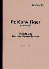 Dienstvorschrift D 656/23 Pz Kpfw Tiger Ausführung E Handbuch für den Panzerfahrer