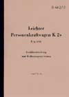 Dienstvorschrift D 662/13 VW Schwimmwagen Leichter Personenkraftwagen K 2s Typ 166 Gerätbeschreibung und Bedienungsanweisung